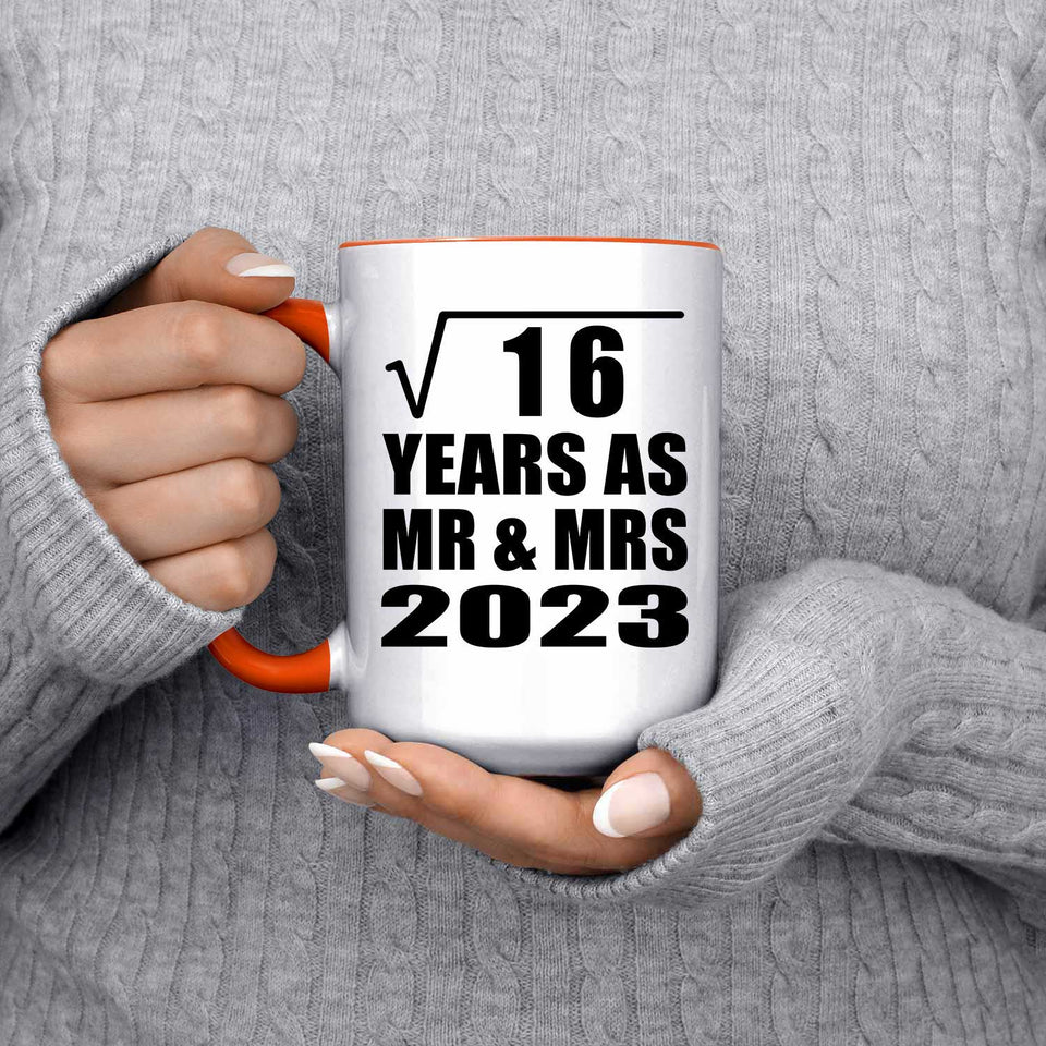4th Anniversary Square Root of 16 Years As Mr & Mrs 2023 - 15oz Accent Mug Orange