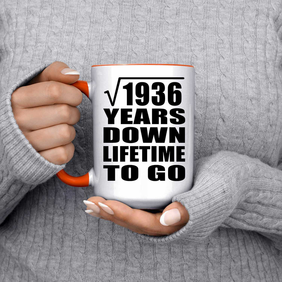 44th Anniversary Square Root of 1936 Years Lifetime To Go - 15oz Accent Mug Orange