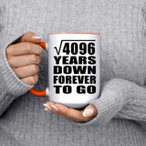 64th Anniversary Square Root of 4096 Years Down Forever To Go - 15oz Accent Mug Orange