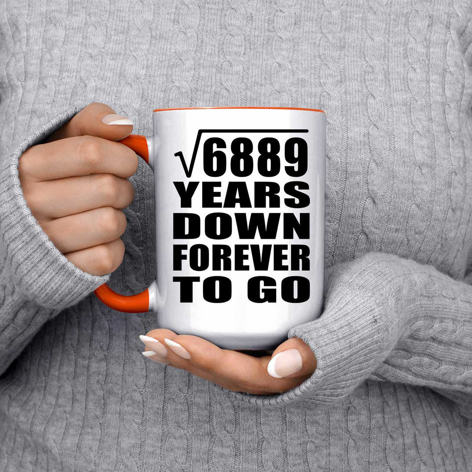 83rd Anniversary Square Root of 6889 Years Down Forever To Go - 15oz Accent Mug Orange