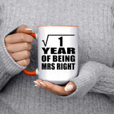 1st Anniversary Square Root of 1 Year of Being Mrs Right - 15oz Accent Mug Orange