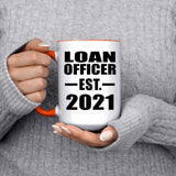 Loan Officer Established EST. 2021 - 15oz Accent Mug Orange