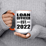 Loan Officer Established EST. 2022 - 15oz Accent Mug Orange