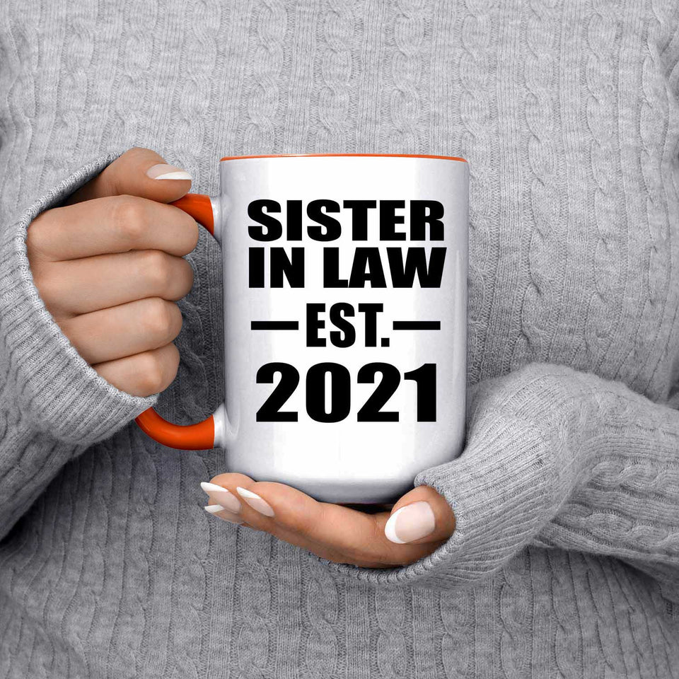 Sister In Law Established EST. 2021 - 15oz Accent Mug Orange