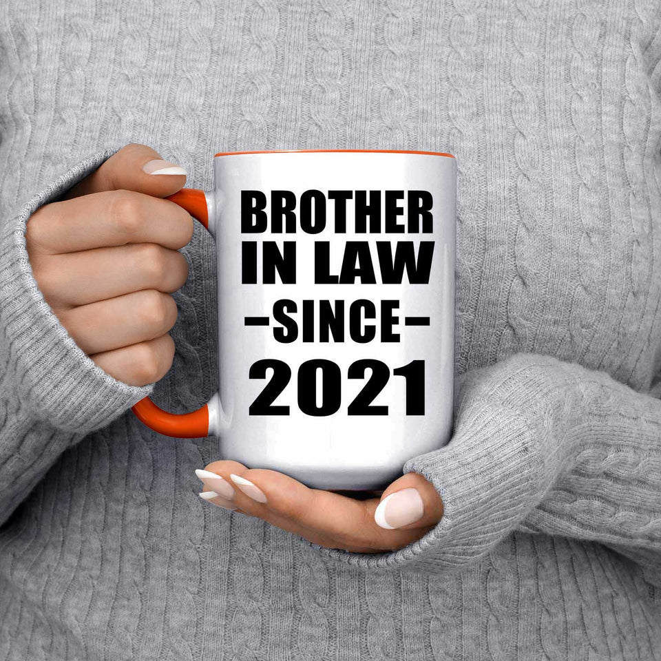 Brother In Law Since 2021 - 15oz Accent Mug Orange