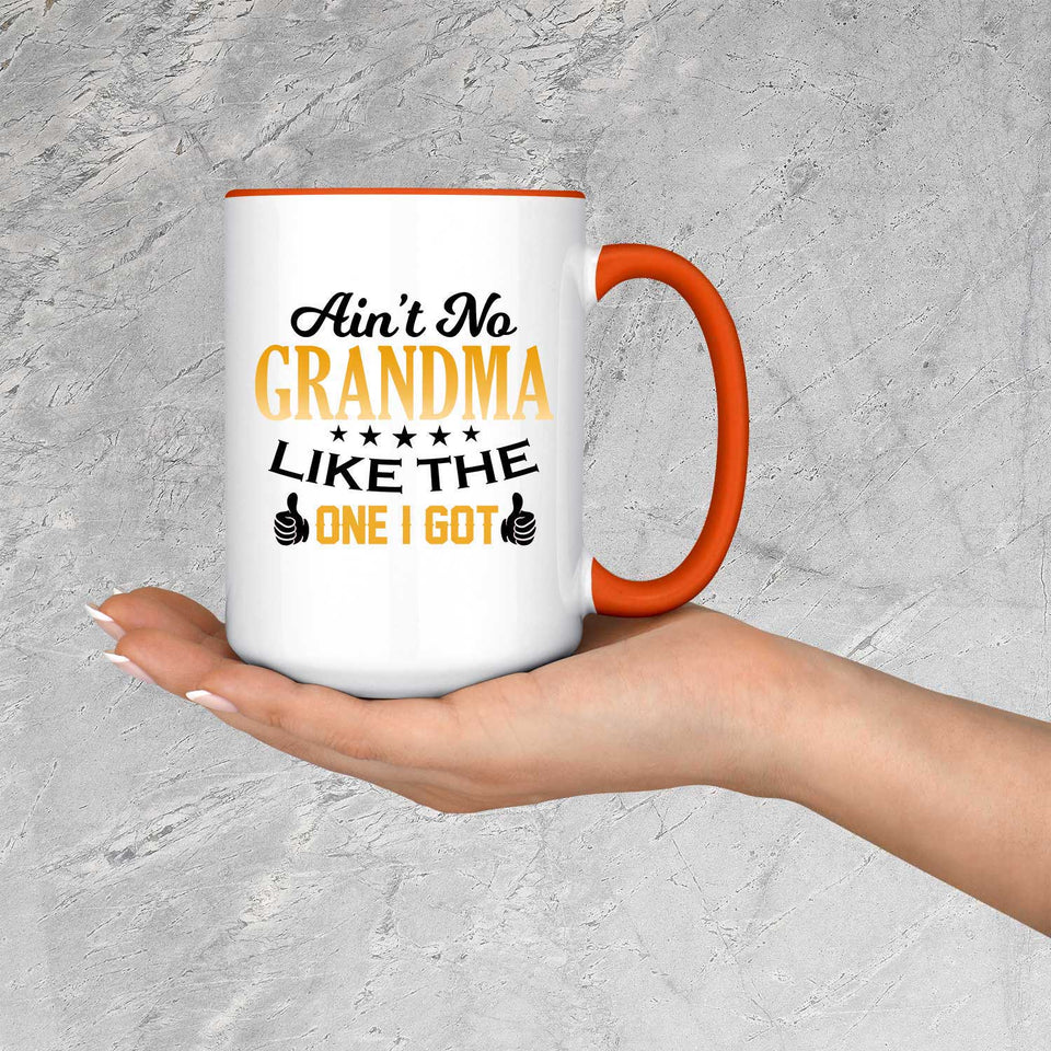 Ain't No Grandma Like The One I Got - 15oz Accent Mug Orange