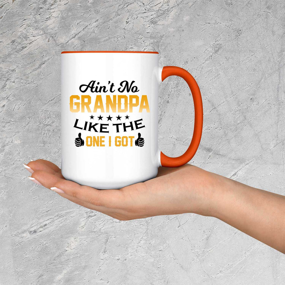 Ain't No Grandpa Like The One I Got - 15oz Accent Mug Orange
