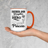 Father & Daughter, He is Her Hero, She is His Princess - 15oz Accent Mug Orange