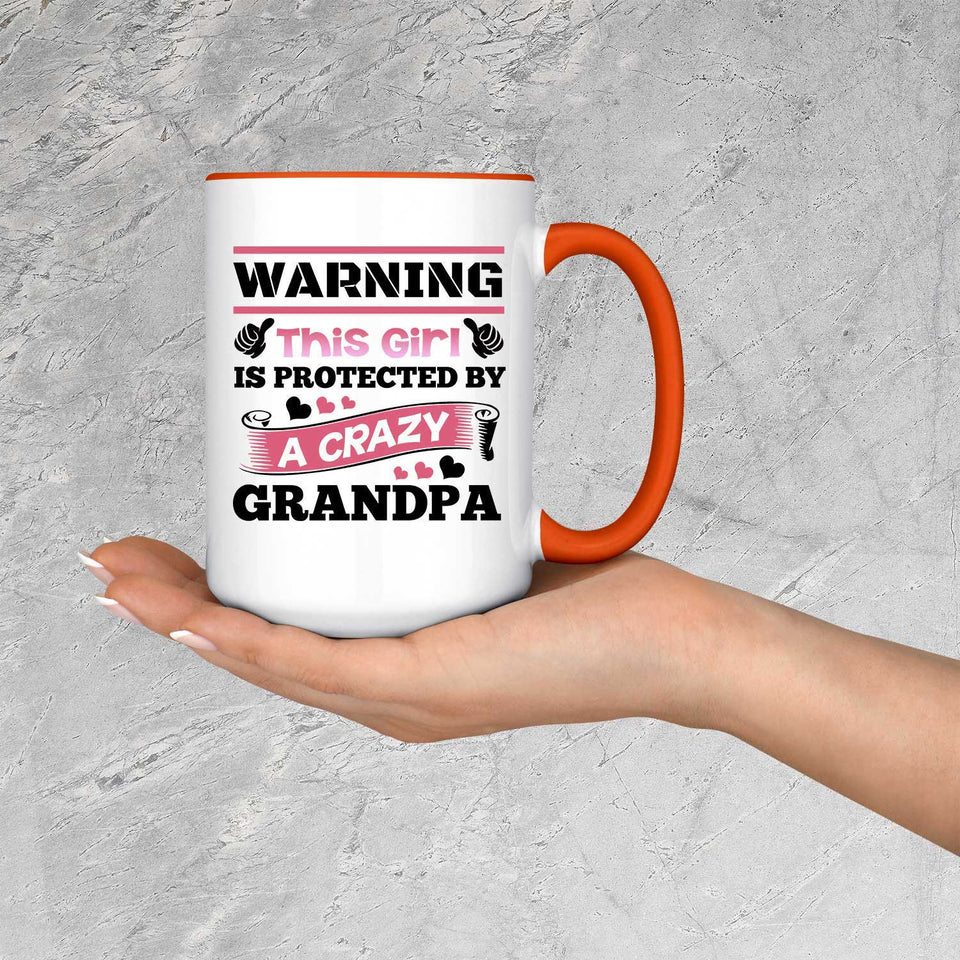 Warning This Girl Is Protected by A Crazy Grandpa - 15oz Accent Mug Orange