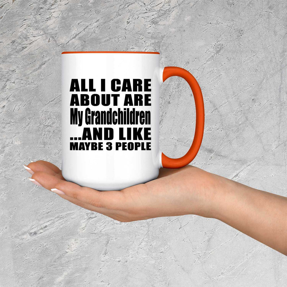 All I Care About Is My Grandchildren - 15oz Accent Mug Orange
