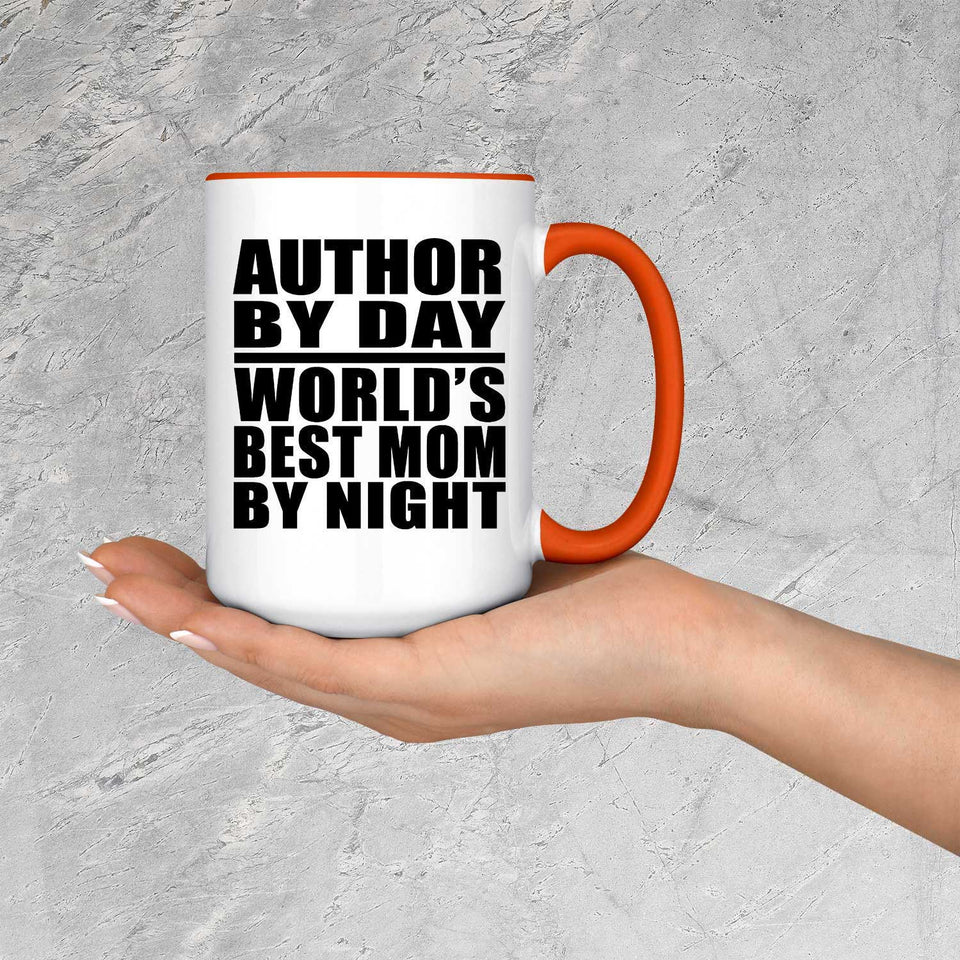 Author By Day World's Best Mom By Night - 15oz Accent Mug Orange