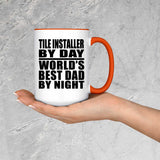 Tile Installer By Day World's Best Dad By Night - 15oz Accent Mug Orange