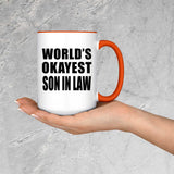 World's Okayest Son In Law - 15oz Accent Mug Orange