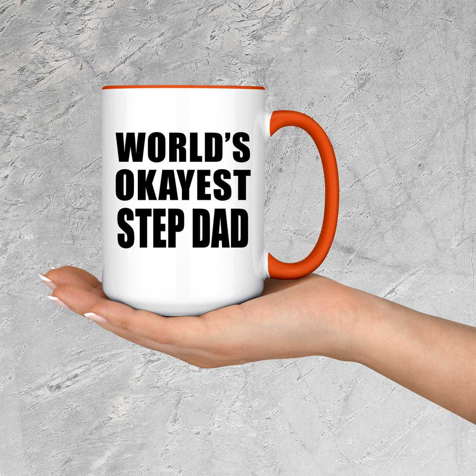 World's Okayest Step Dad - 15oz Accent Mug Orange
