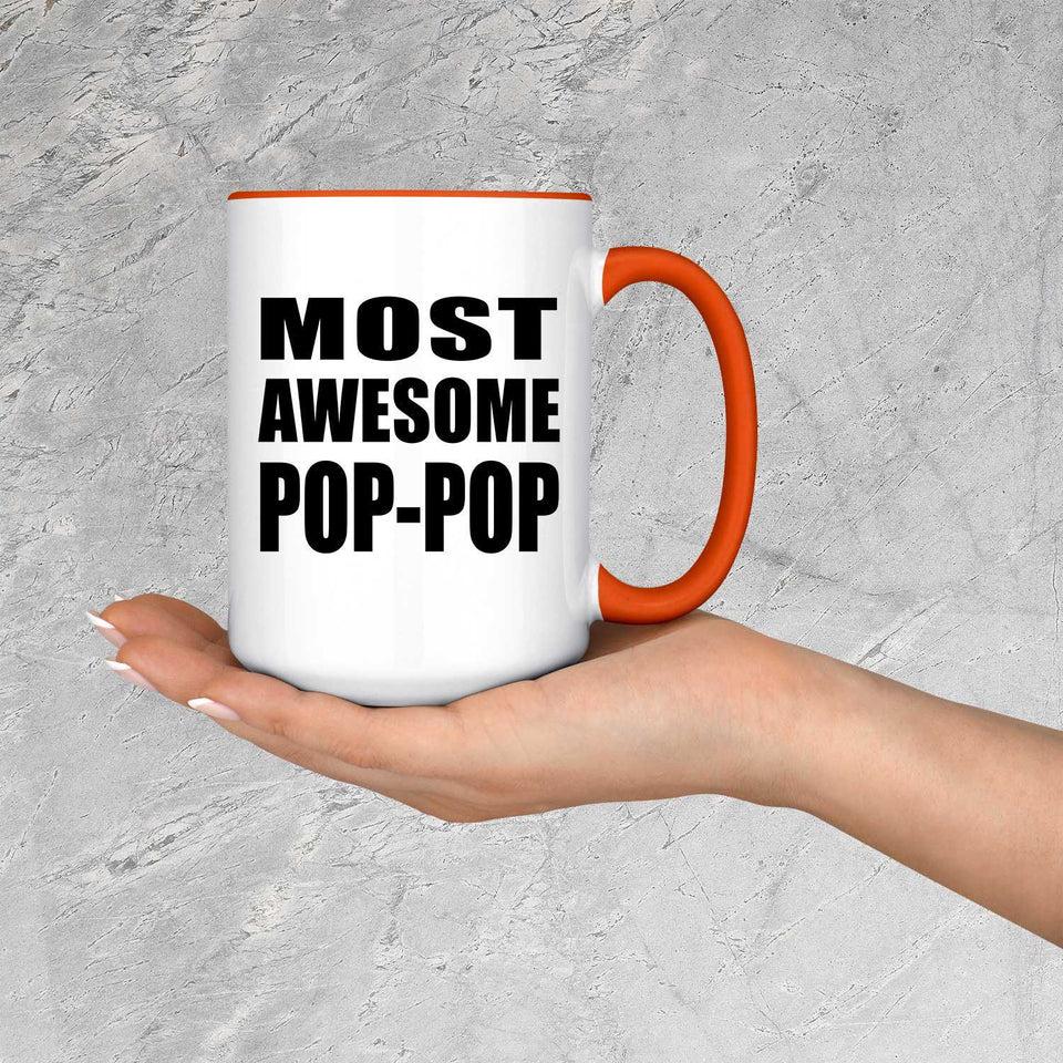 Most Awesome Pop-Pop - 15oz Accent Mug Orange
