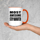 Most Awesome Step Daughter - 15oz Accent Mug Orange