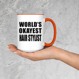 World's Okayest Hair Stylist - 15oz Accent Mug Orange
