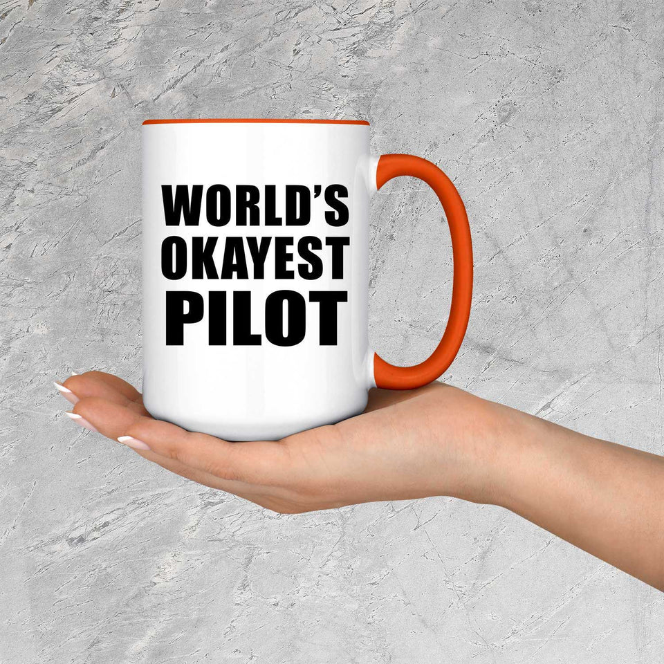World's Okayest Pilot - 15oz Accent Mug Orange