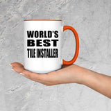 World's Best Tile Installer - 15oz Accent Mug Orange