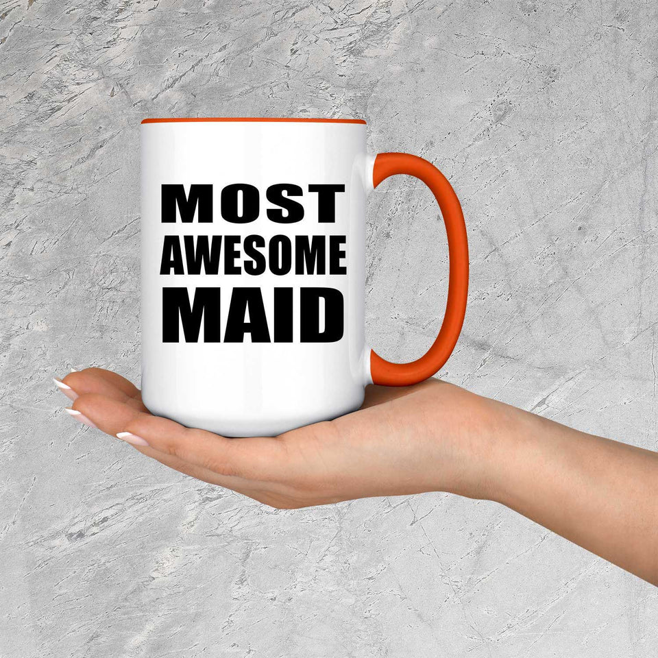 Most Awesome Maid - 15oz Accent Mug Orange