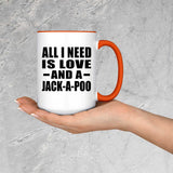 All I Need Is Love And A Jack-A-Poo - 15oz Accent Mug Orange