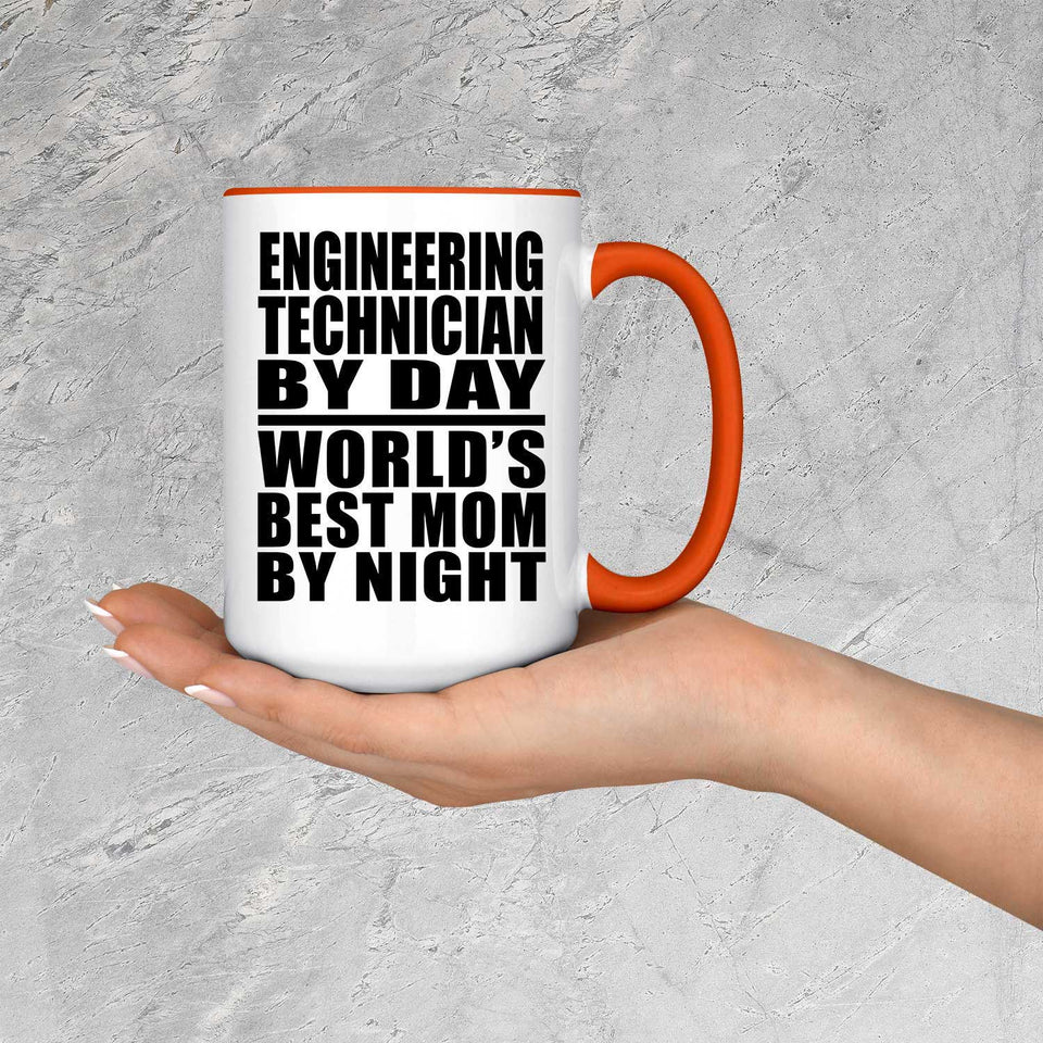 Engineering Technician By Day World's Best Mom By Night - 15oz Accent Mug Orange