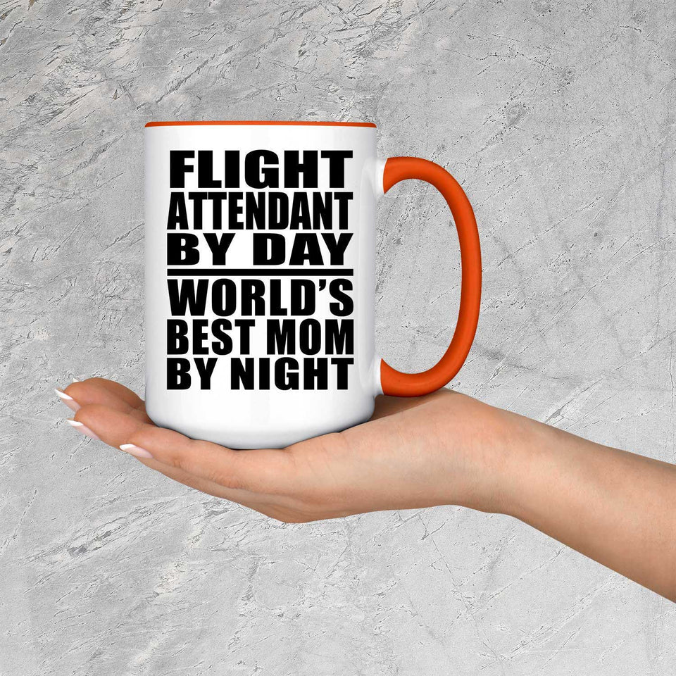 Flight Attendant By Day World's Best Mom By Night - 15oz Accent Mug Orange