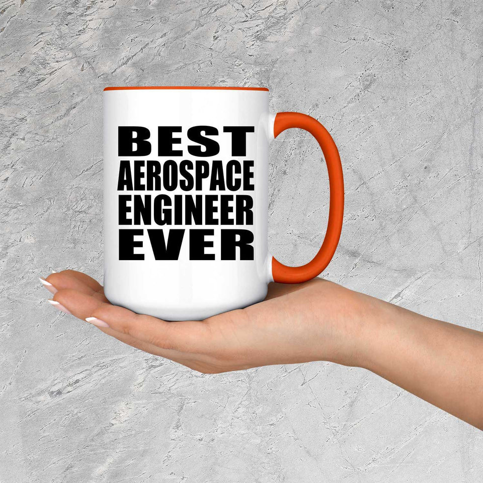 Best Aerospace Engineer Ever - 15oz Accent Mug Orange