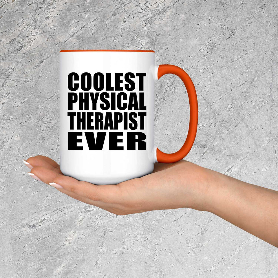 Coolest Physical Therapist Ever - 15oz Accent Mug Orange