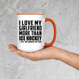 I Love My Girlfriend More Than Ice Hockey - 15oz Accent Mug Orange