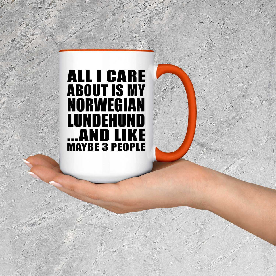 All I Care About Is My Norwegian Lundehund - 15oz Accent Mug Orange