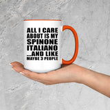 All I Care About Is My Spinone Italiano - 15oz Accent Mug Orange