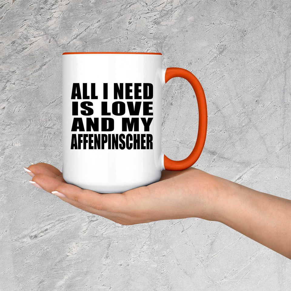 All I Need Is Love And My Affenpinscher - 15oz Accent Mug Orange
