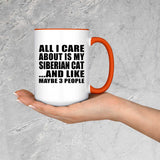 All I Care About Is My Siberian Cat - 15oz Accent Mug Orange