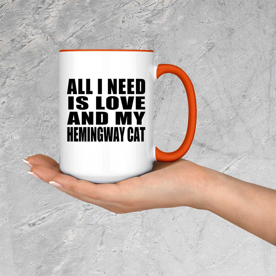 All I Need Is Love And My Hemingway Cat - 15oz Accent Mug Orange