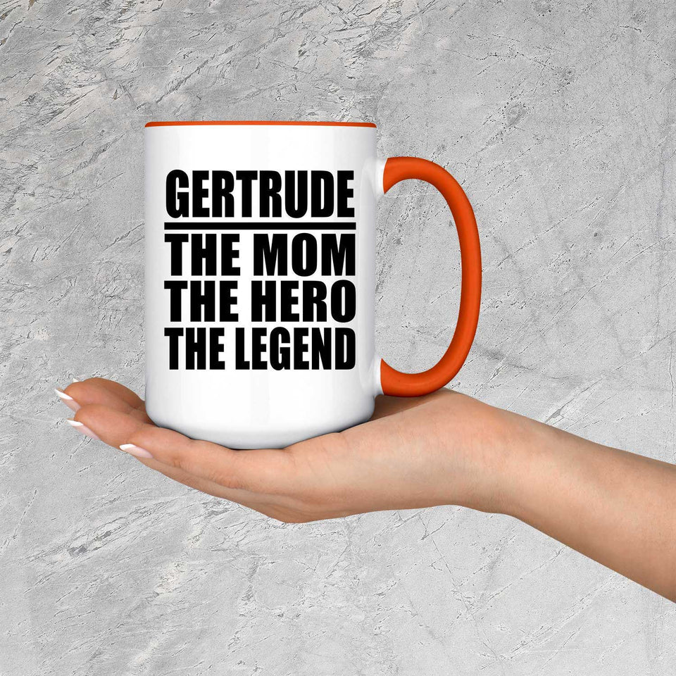 Gertrude The Mom The Hero The Legend - 15oz Accent Mug Orange