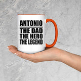 Antonio The Dad The Hero The Legend - 15oz Accent Mug Orange