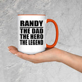 Randy The Dad The Hero The Legend - 15oz Accent Mug Orange