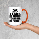25th Anniversary 25 Years Of Being Mr Perfect - 15oz Accent Mug Orange