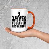 3rd Anniversary 3 Years Of Being Mrs Perfect - 15oz Accent Mug Orange