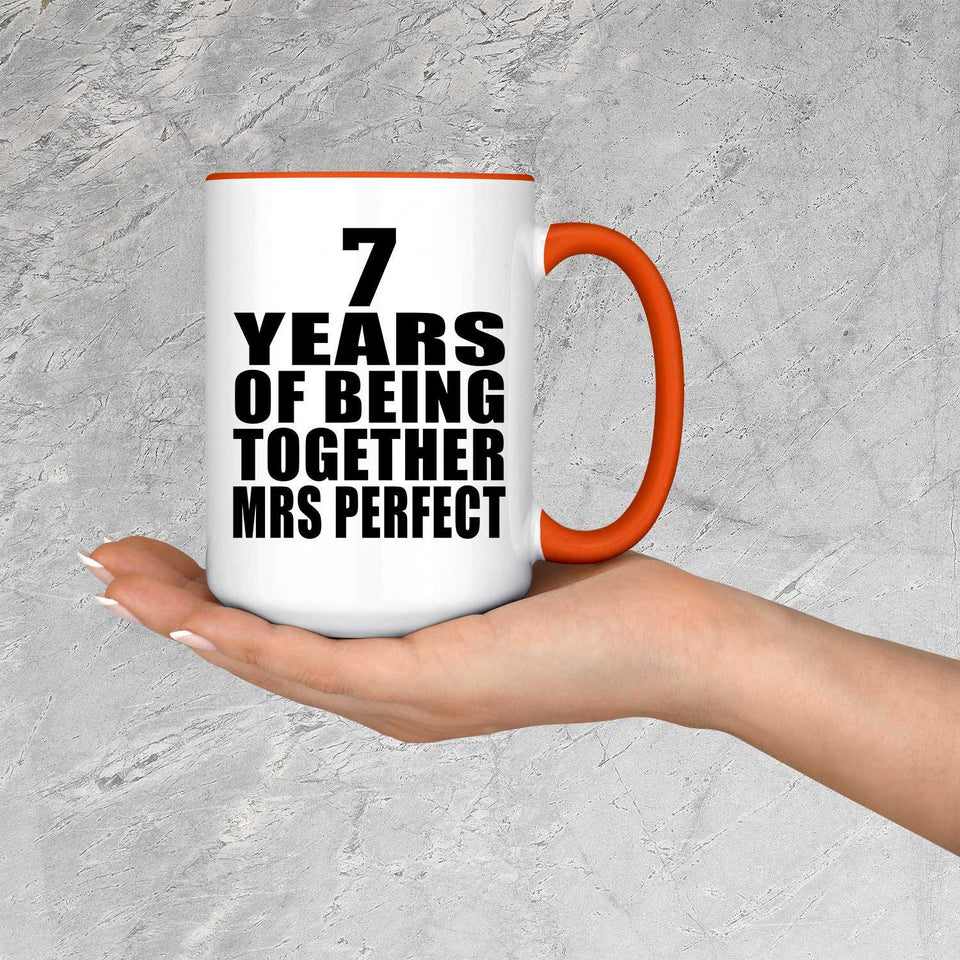 7th Anniversary 7 Years Of Being Mrs Perfect - 15oz Accent Mug Orange