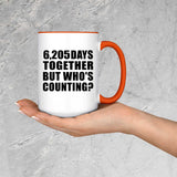 17th Anniversary 6,205 Days Together But Who's Counting - 15oz Accent Mug Orange