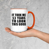 13th Birthday Took Me 13 Years To Look This Good - 15oz Accent Mug Orange