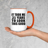 21st Birthday Took Me 21 Years To Look This Good - 15oz Accent Mug Orange