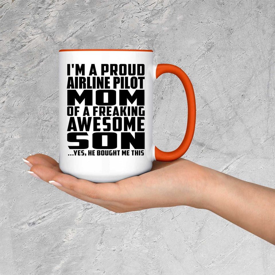 Proud Airline Pilot Mom Of Awesome Son - 15oz Accent Mug Orange