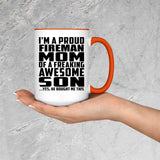 Proud Fireman Mom Of Awesome Son - 15oz Accent Mug Orange