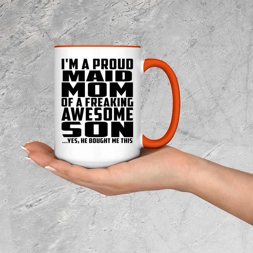 Proud Maid Mom Of Awesome Son - 15oz Accent Mug Orange