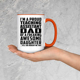 Proud Teaching Assistant Dad Of Awesome Daughter - 15oz Accent Mug Orange