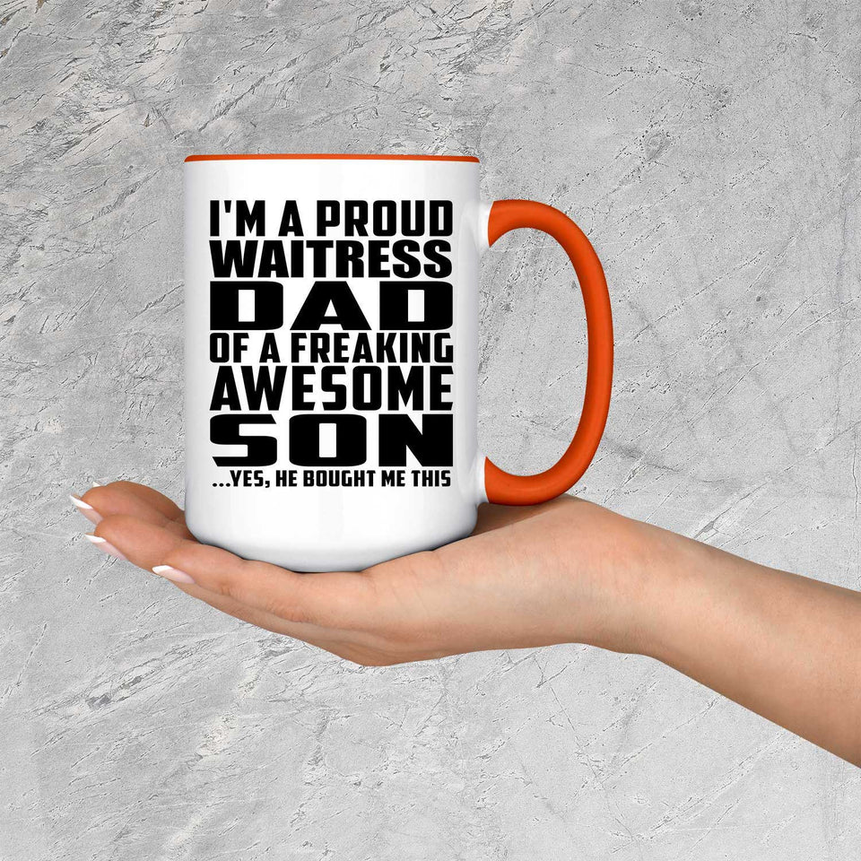 Proud Waitress Dad Of Awesome Son - 15oz Accent Mug Orange