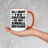 All I Want For Christmas Is My Small Munsterlander - 15oz Accent Mug Orange